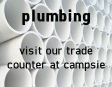 Plumbing - Visit Our Trade Counter at Campsie